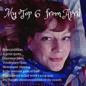 My Top 6 for English Learners from April. kimgriffithsenglish.com the web page to practice and improve your English