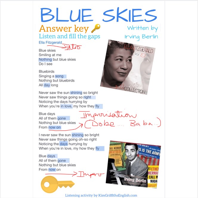Blue skies song, lyrics, the key to last week’s blog listening activity, on the teaching blog, Kim Griffiths English
