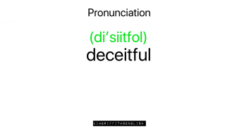 Pronunciation of deceitful. How to describe a bad person, bad character Adjectives, idiom and more. from the English as a second language teaching blog - @kimgriffithsenglish